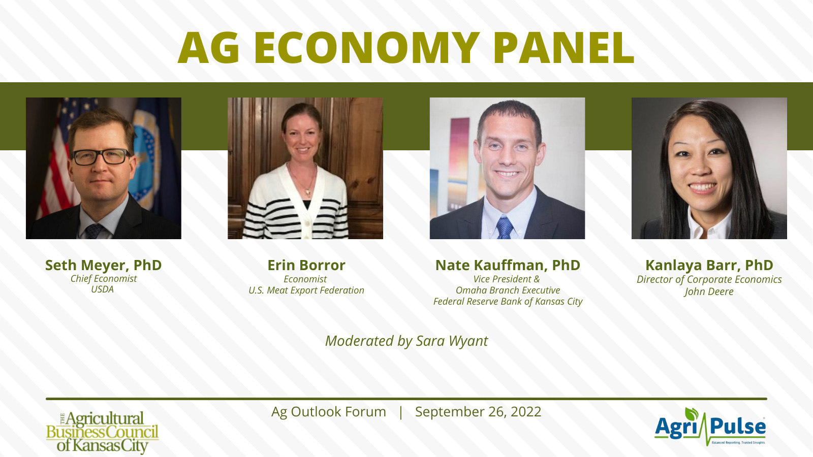 2022 Ag Outlook Forum - Economy Panel: USDA, USMEF, Federal Reserve Bank of Kansas City & John Deere