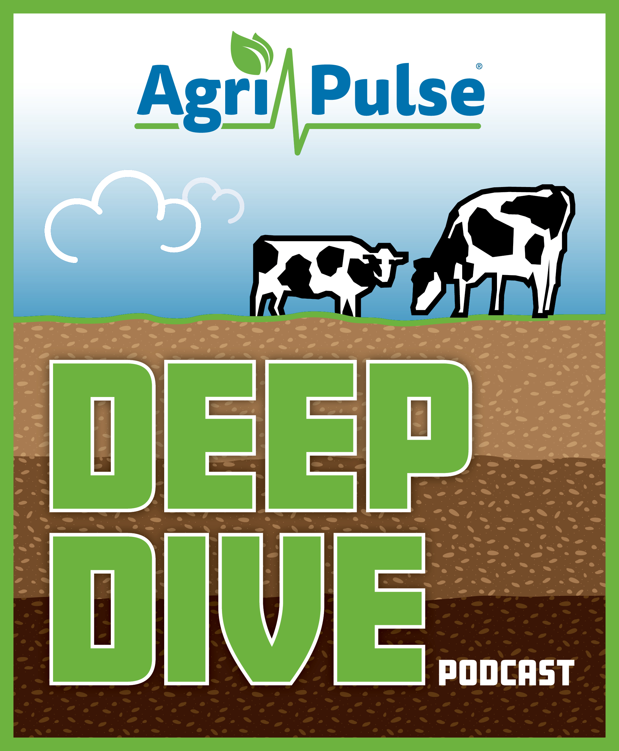 Agri-Pulse Deep Dive on Dairy: Milk Money cover art
